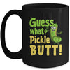 Guess What Pickle Butt! Funny Cucumber Meme Pickle Joke Mug | teecentury