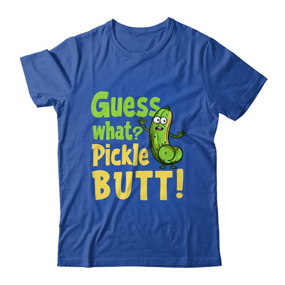Guess What Pickle Butt! Funny Cucumber Meme Pickle Joke Shirt & Tank Top | teecentury