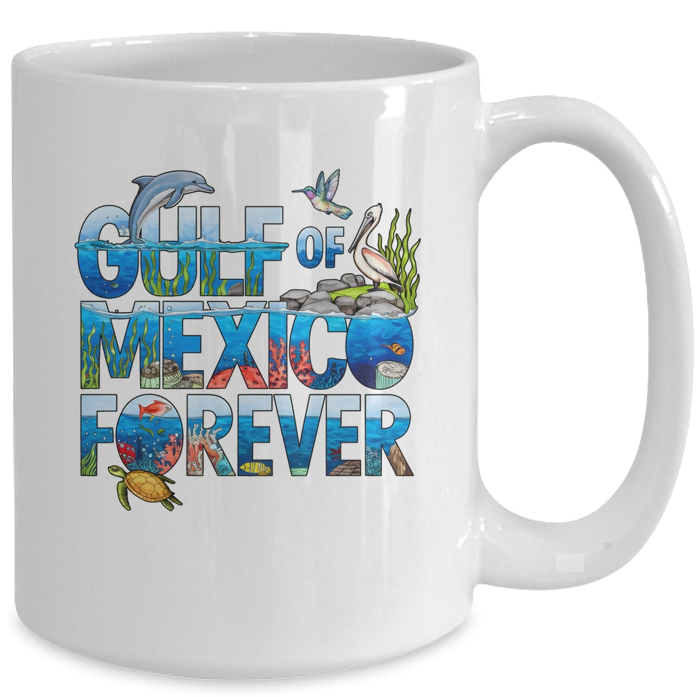 Gulf Of Mexico Forever Sea Ocean Wildlife Conservation Mug | teecentury