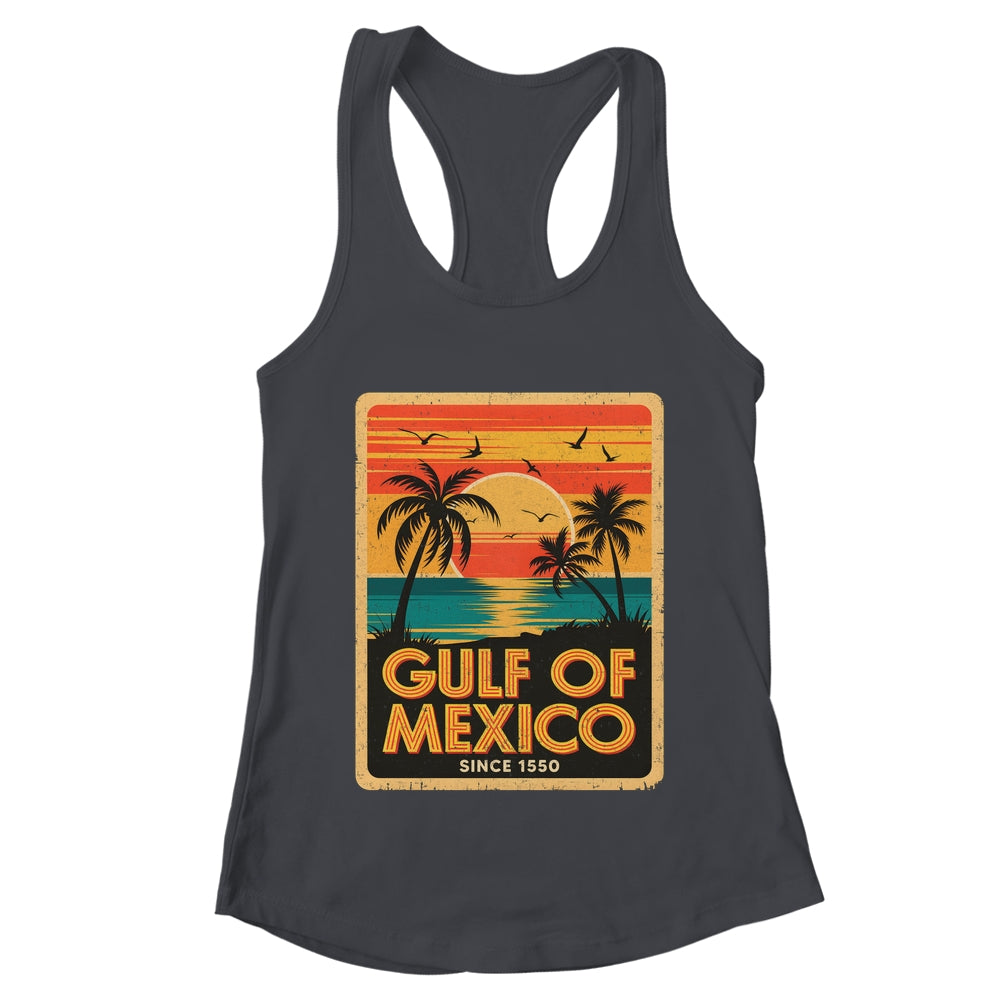 Gulf Of Mexico Women Men Vintage Since 1550 Mexican Shirt & Tank Top | teecentury
