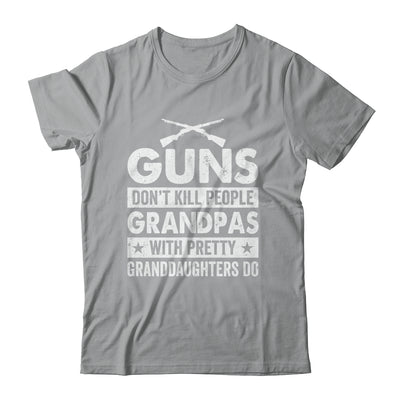 Guns Dont Kill Grandpas With Pretty Granddaughters Do Humor Shirt & Hoodie | teecentury