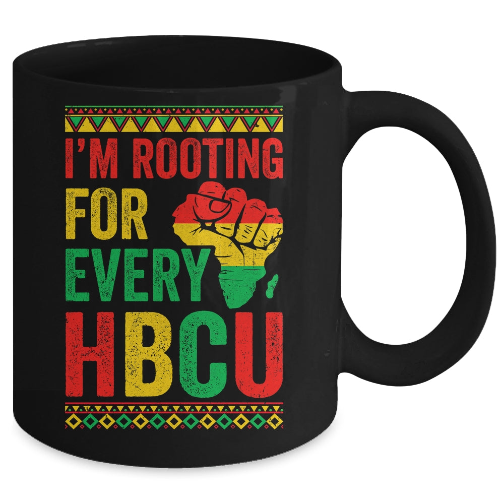 HBCU Black History Month I'm Rooting For Every HBCU Educated Mug | teecentury