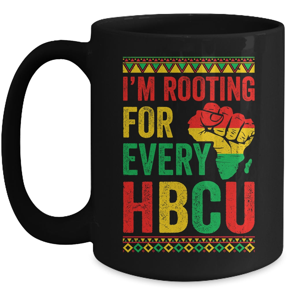 HBCU Black History Month I'm Rooting For Every HBCU Educated Mug | teecentury