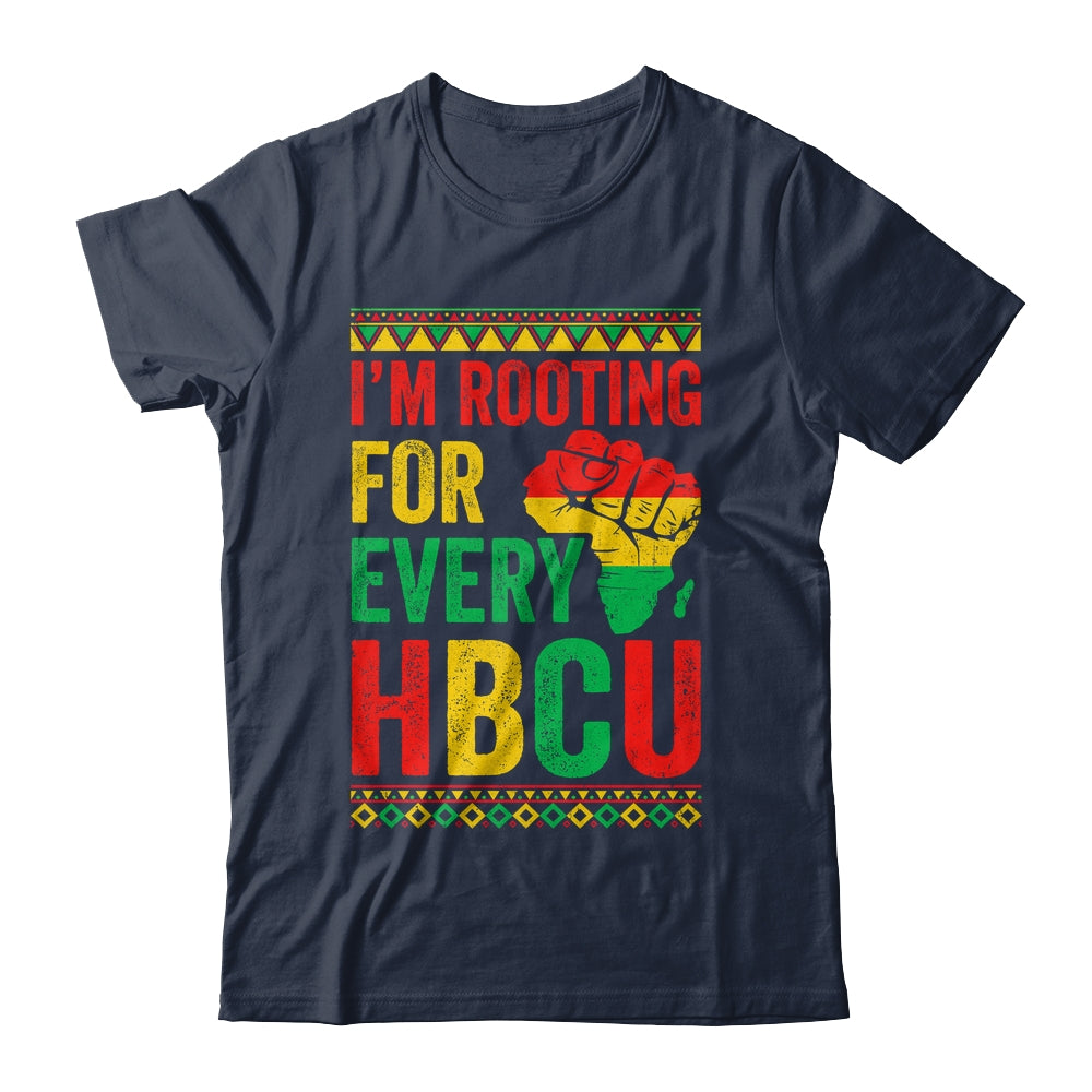 HBCU Black History Month I'm Rooting For Every HBCU Educated Shirt & Hoodie | teecentury
