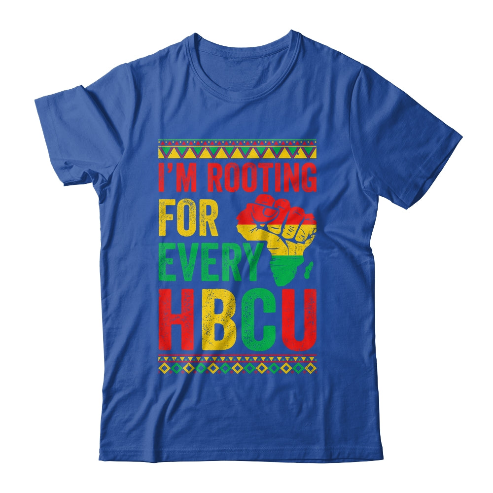 HBCU Black History Month I'm Rooting For Every HBCU Educated Shirt & Hoodie | teecentury