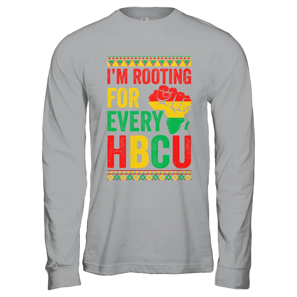 HBCU Black History Month I'm Rooting For Every HBCU Educated Shirt & Hoodie | teecentury