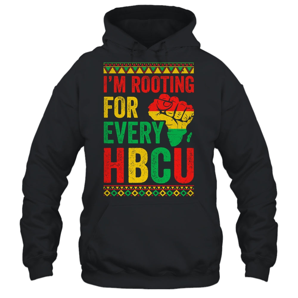 HBCU Black History Month I'm Rooting For Every HBCU Educated Shirt & Hoodie | teecentury