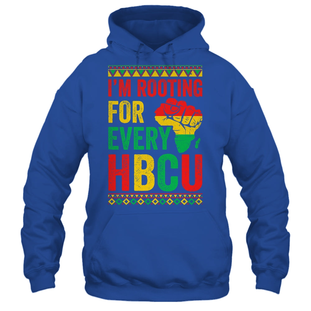 HBCU Black History Month I'm Rooting For Every HBCU Educated Shirt & Hoodie | teecentury