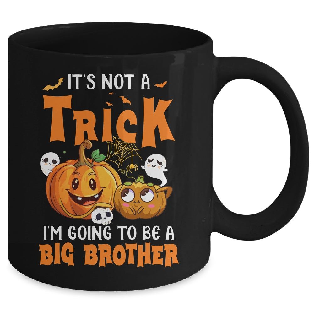 Halloween Not A Trick I'm Going To Be A Big Brother Again Mug | teecentury
