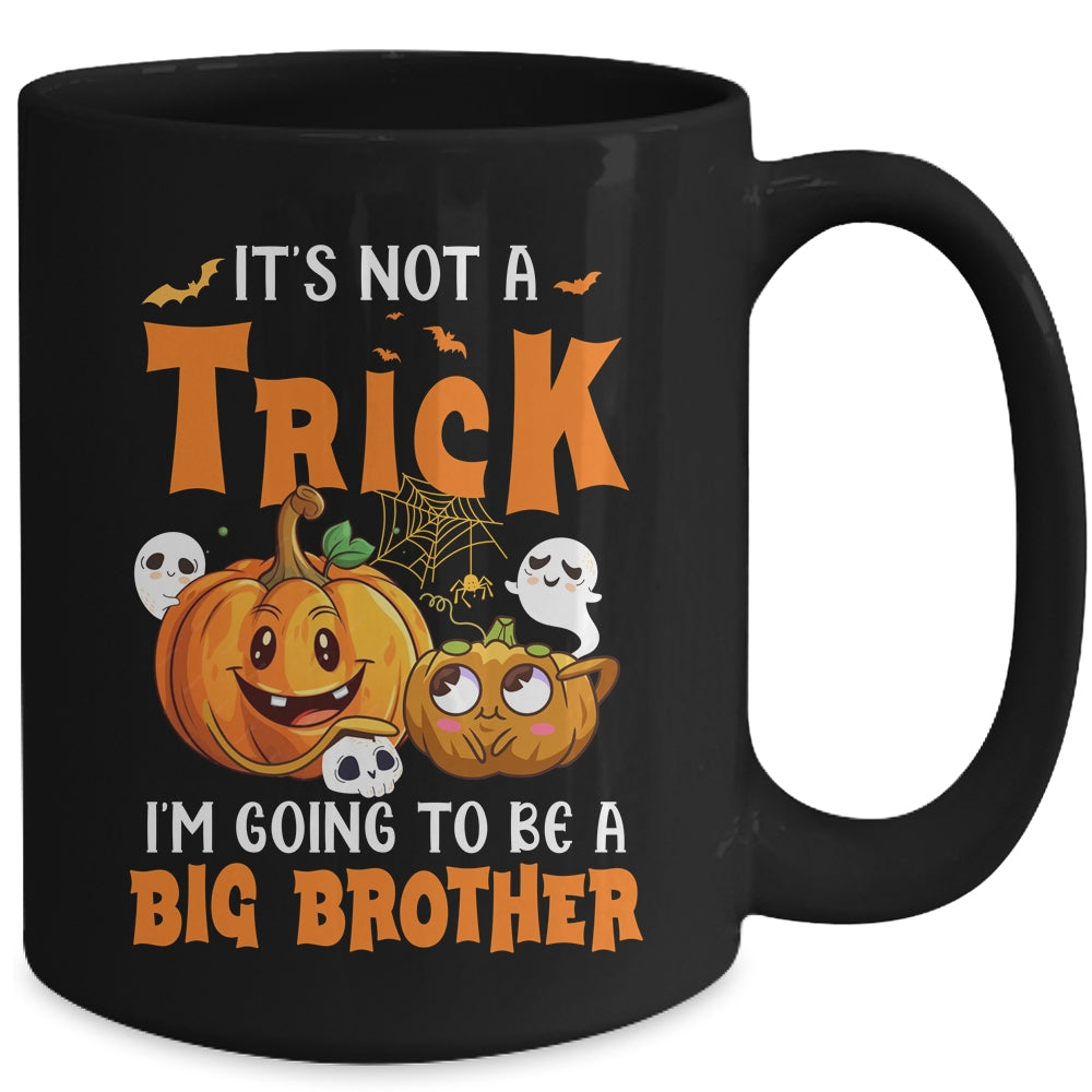 Halloween Not A Trick I'm Going To Be A Big Brother Again Mug | teecentury