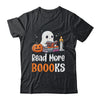 Halloween Teacher Women Cute Reading Ghost Read More Books Shirt & Sweatshirt | teecentury