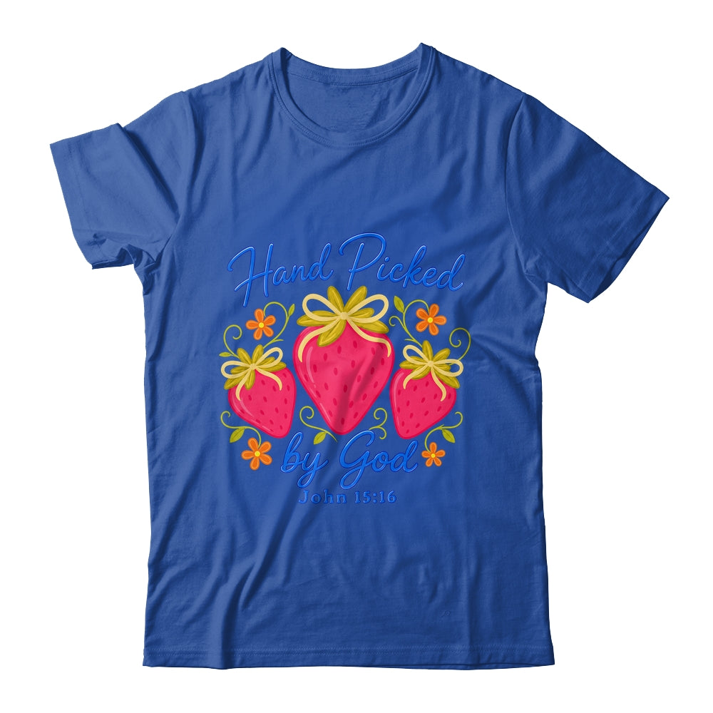 Hand Picked By God Strawberry Christian Faith Bible Verse Shirt & Hoodie | teecentury