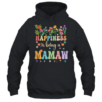 Happiness Is Being A Mamaw Floral Design Mamaw Mothers Day Shirt & Tank Top | teecentury