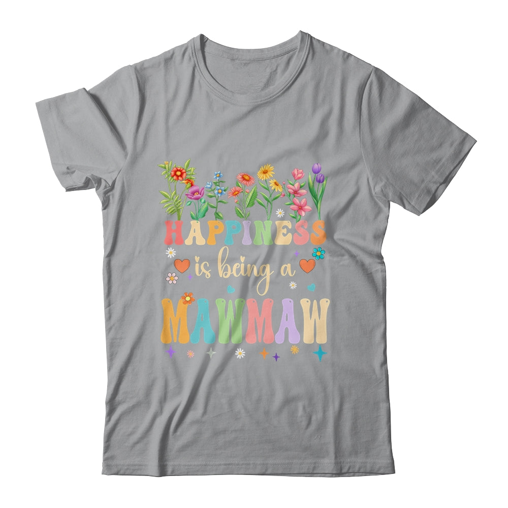 Happiness Is Being A Mawmaw Floral Design Mawmaw Mothers Day Shirt & Tank Top | teecentury
