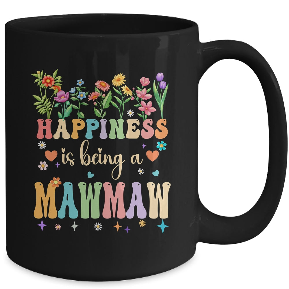 Happiness Is Being A Mawmaw Floral Design Mawmaw Mothers Day Mug | teecentury