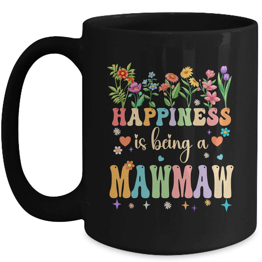 Happiness Is Being A Mawmaw Floral Design Mawmaw Mothers Day Mug | teecentury