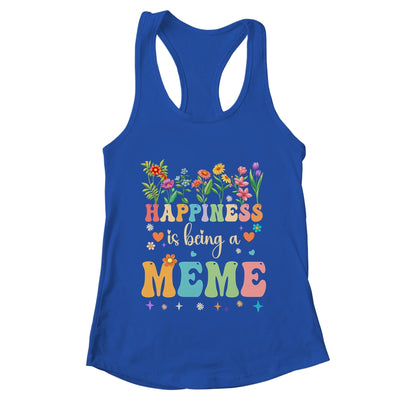 Happiness Is Being A Meme Floral Design Meme Mothers Day Shirt & Tank Top | teecentury