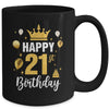 Happy 21st Birthday Idea For 21 Years Old Man And Woman Mug | teecentury