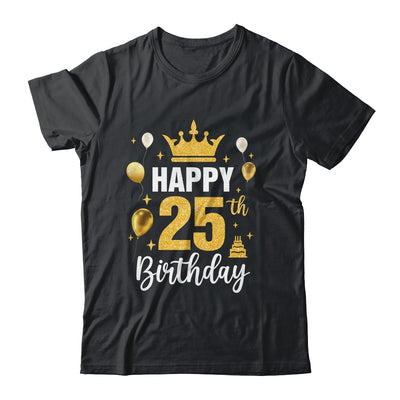 Happy 25th Birthday Idea For 25 Years Old Man And Woman Shirt & Tank Top | teecentury