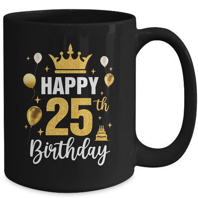 Happy 25th Birthday Idea For 25 Years Old Man And Woman Mug | teecentury