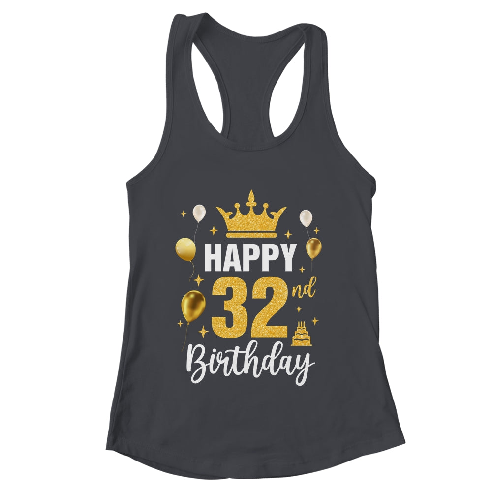 Happy 32nd Birthday Idea For 32 Years Old Man And Woman Shirt & Tank Top | teecentury