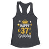 Happy 37th Birthday Idea For 37 Years Old Man And Woman Shirt & Tank Top | teecentury
