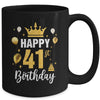Happy 41st Birthday Idea For 41 Years Old Man And Woman Mug | teecentury
