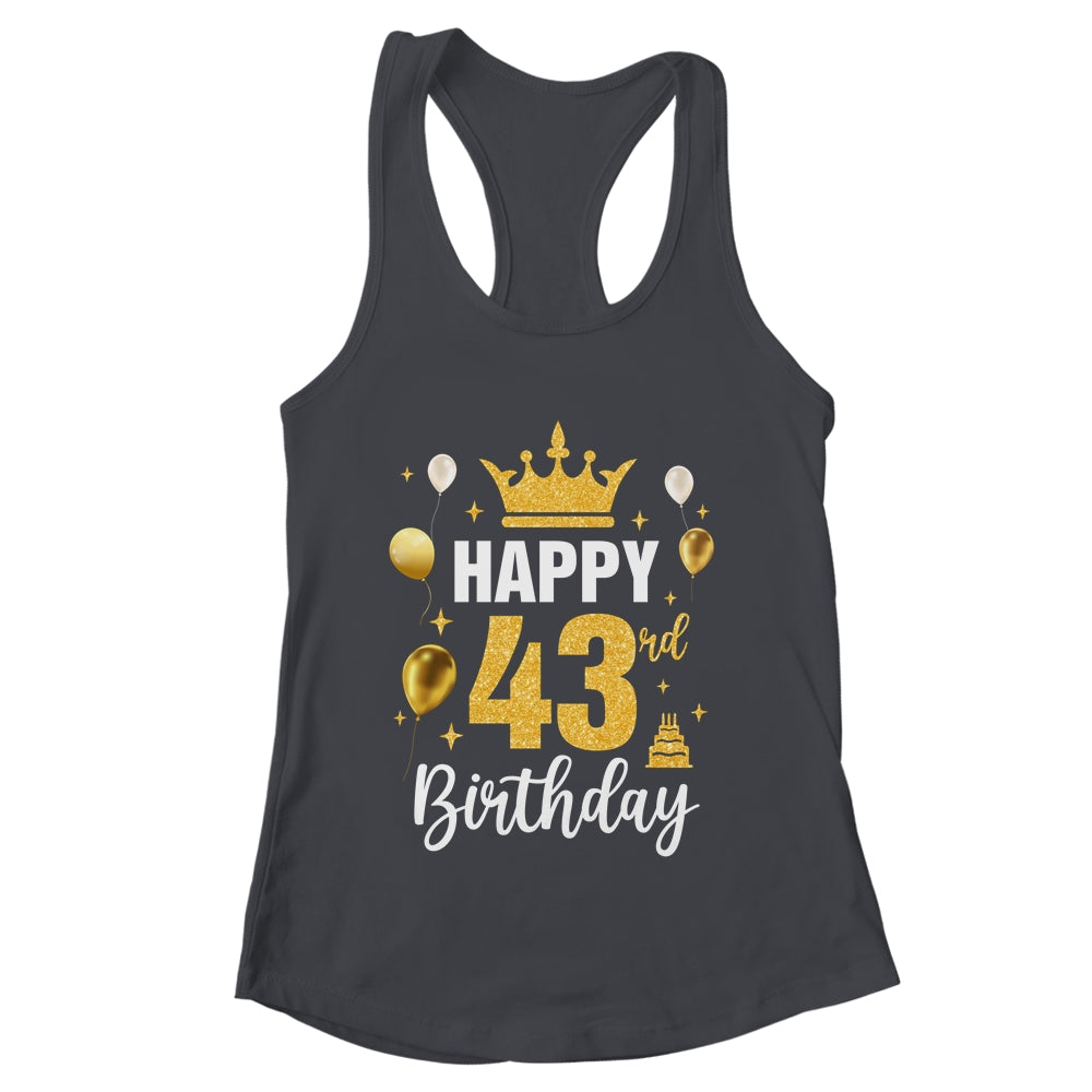 Happy 43rd Birthday Idea For 43 Years Old Man And Woman Shirt & Tank Top | teecentury