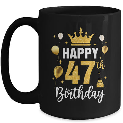 Happy 47th Birthday Idea For 47 Years Old Man And Woman Mug | teecentury