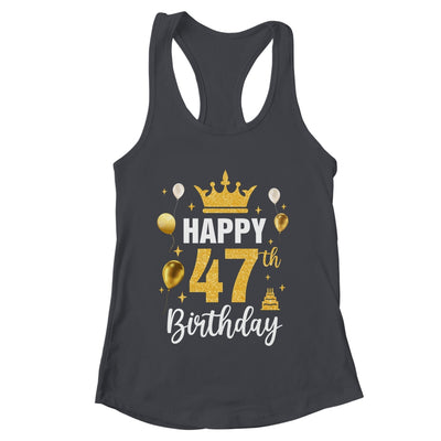 Happy 47th Birthday Idea For 47 Years Old Man And Woman Shirt & Tank Top | teecentury