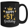 Happy 51st Birthday Idea For 51 Years Old Man And Woman Mug | teecentury