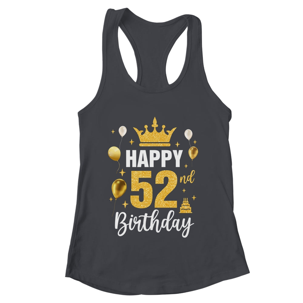 Happy 52nd Birthday Idea For 52 Years Old Man And Woman Shirt & Tank Top | teecentury