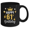 Happy 61st Birthday Idea For 61 Years Old Man And Woman Mug | teecentury