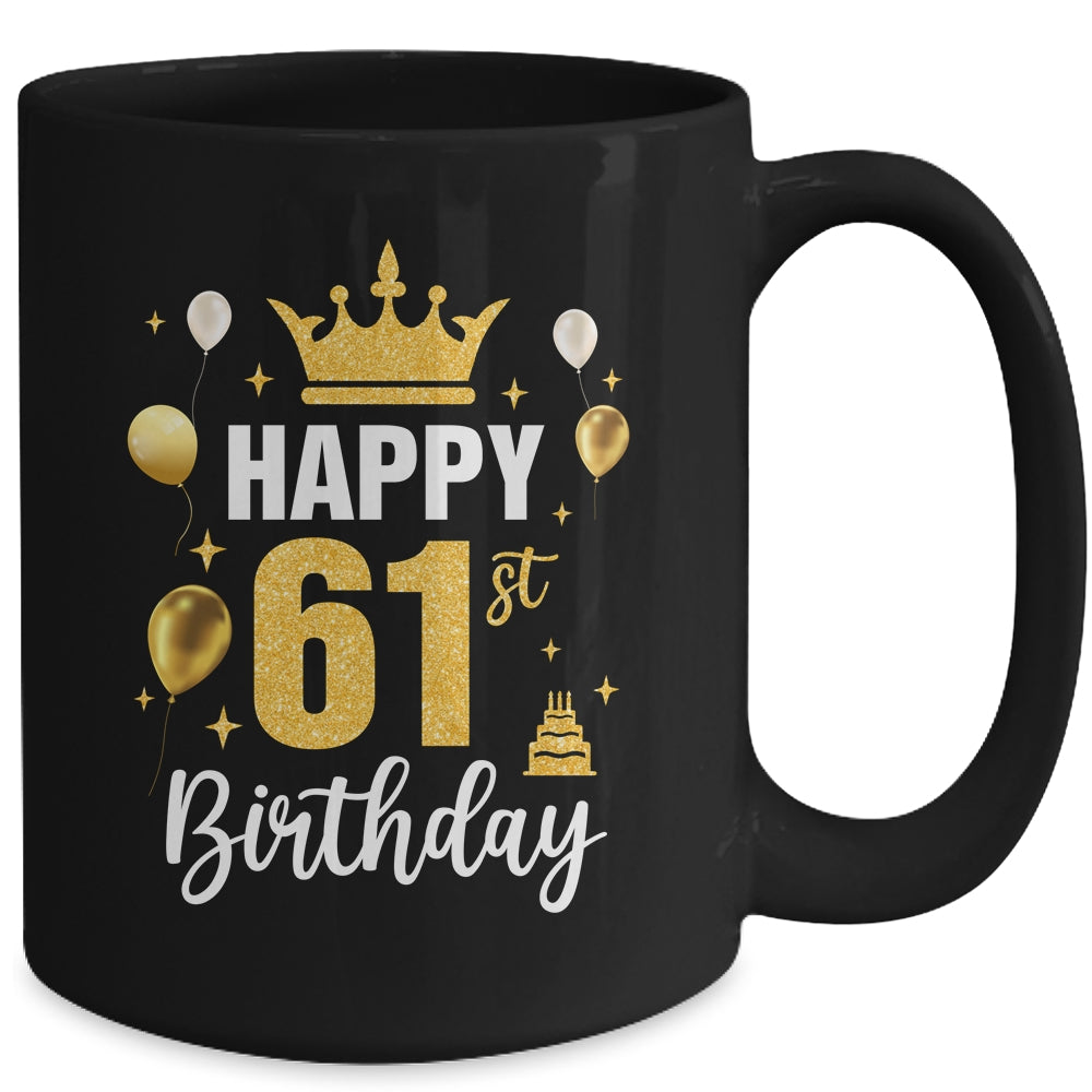 Happy 61st Birthday Idea For 61 Years Old Man And Woman Mug | teecentury