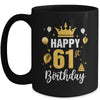 Happy 61st Birthday Idea For 61 Years Old Man And Woman Mug | teecentury