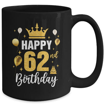 Happy 62nd Birthday Idea For 62 Years Old Man And Woman Mug | teecentury