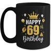 Happy 69th Birthday Idea For 69 Years Old Man And Woman Mug | teecentury