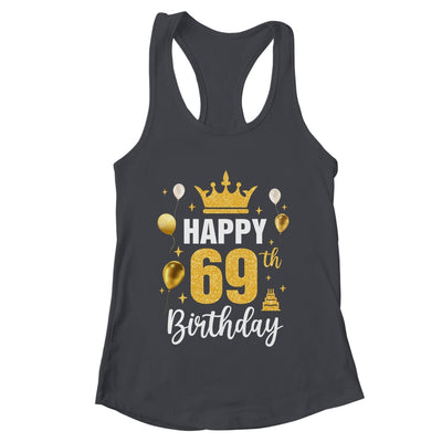 Happy 69th Birthday Idea For 69 Years Old Man And Woman Shirt & Tank Top | teecentury