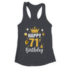 Happy 71st Birthday Idea For 71 Years Old Man And Woman Shirt & Tank Top | teecentury