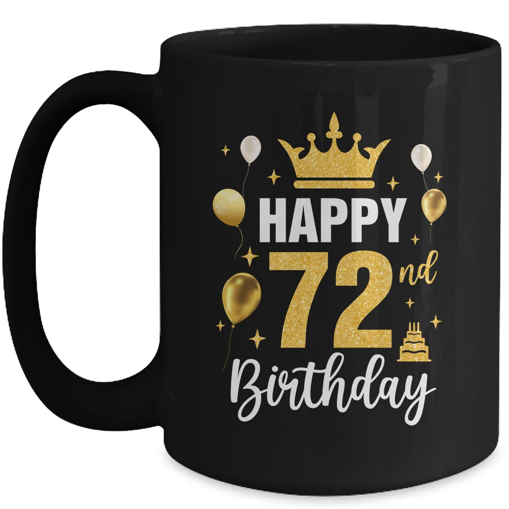 Happy 72nd Birthday Idea For 72 Years Old Man And Woman Mug | teecentury