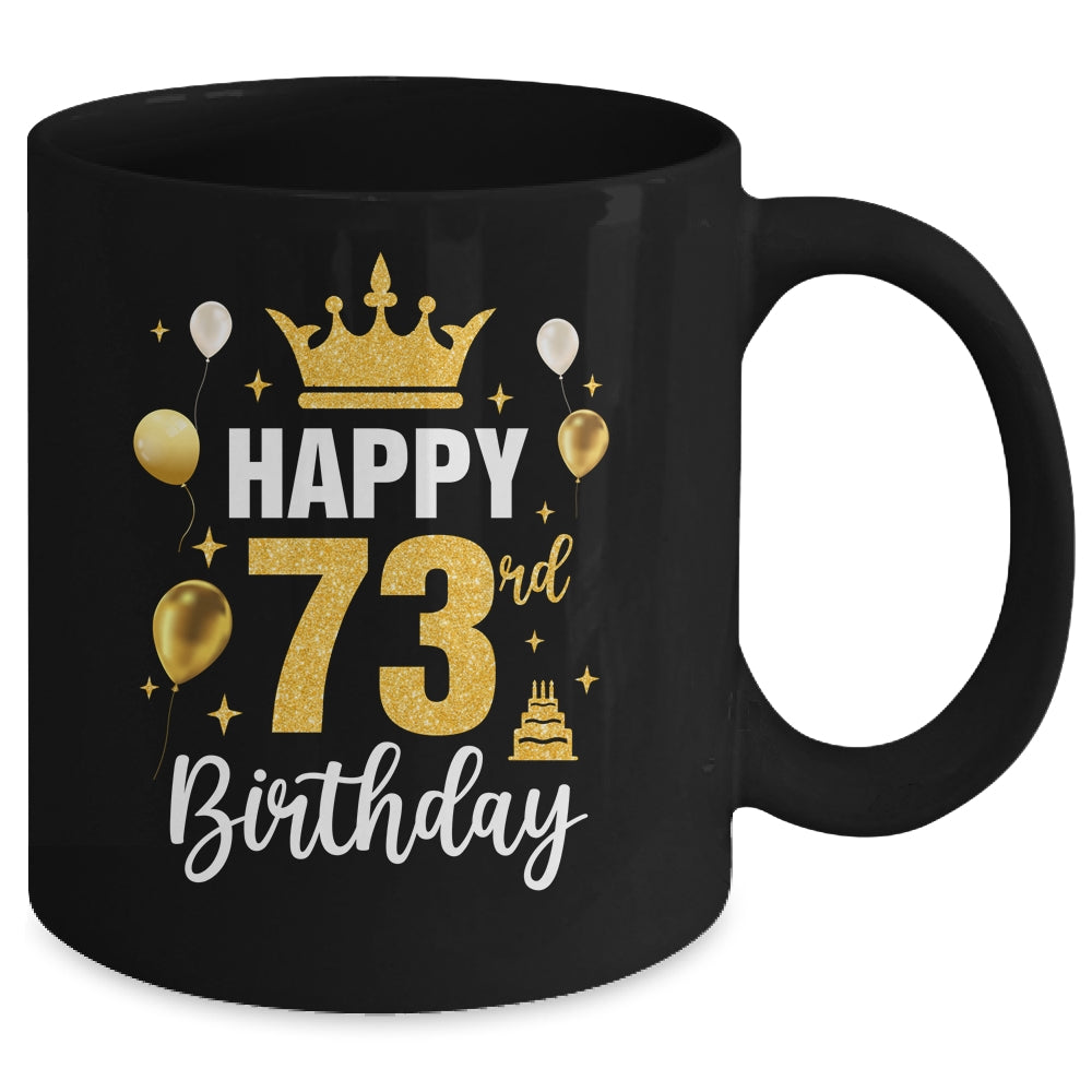 Happy 73rd Birthday Idea For 73 Years Old Man And Woman Mug | teecentury