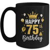 Happy 75th Birthday Idea For 75 Years Old Man And Woman Mug | teecentury