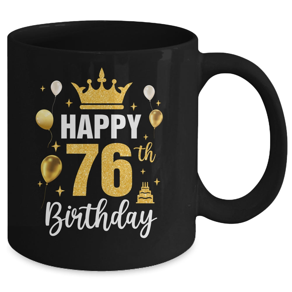 Happy 76th Birthday Idea For 76 Years Old Man And Woman Mug | teecentury