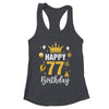 Happy 77th Birthday Idea For 77 Years Old Man And Woman Shirt & Tank Top | teecentury