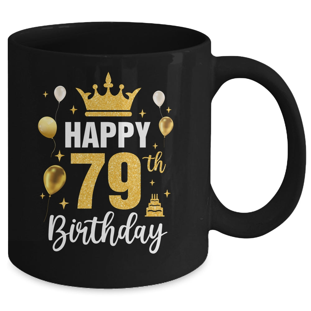 Happy 79th Birthday Idea For 79 Years Old Man And Woman Mug | teecentury