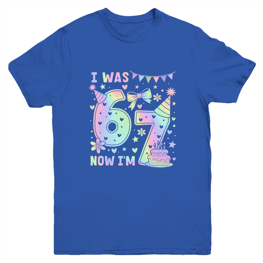 Happy 7th Birthday Girl I Was 6 Now I'm 7 Kids 6 7 Birthday Youth Shirt | teecentury