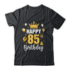 Happy 85th Birthday Idea For 85 Years Old Man And Woman Shirt & Tank Top | teecentury