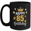 Happy 85th Birthday Idea For 85 Years Old Man And Woman Mug | teecentury