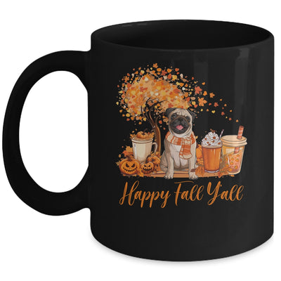 Happy Fall Y'all Pug Autumn Pumpkin Spice Latte Mug | teecentury