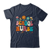 Happy First Day Of School Nurse Groovy Retro Back To School Shirt & Hoodie | teecentury